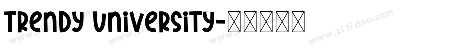 Trendy University字体转换